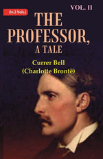 Thumbnail for The Professor, A Tale 2nd - Gyan Books - Distacart