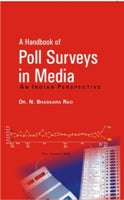 Thumbnail for A Handbook of Poll Sureys in Media: an Indian Perspective - Gyan Books - Distacart