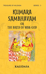 Thumbnail for KUMAR SHAMBHAVAM Or THE BIRTH OF WAR-GOD: Treasure of Kalidasa series: 3 series: 3 - Gyan Books - Distacart