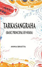 Thumbnail for TARKASANGRAHA: (Basic principal of nyaya ) - Gyan Books - Distacart