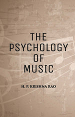 Thumbnail for THE PSYCHOLOGY OF MUSIC - Gyan Books - Distacart
