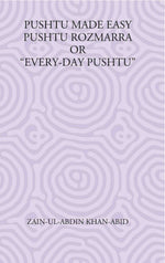 Thumbnail for Pushtu Made Easy Pushtu Rozmarra Or “Every-Day Pushtu” - Gyan Books - Distacart