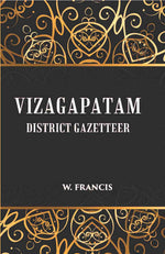 Thumbnail for Madras District Gazetteers: Vizagapatam District Gazetteer 23rd - Gyan Books