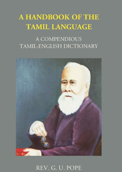 A Handbook Of The Ordinary Dialect Of The Tamil Language - Gyan Books - Distacart