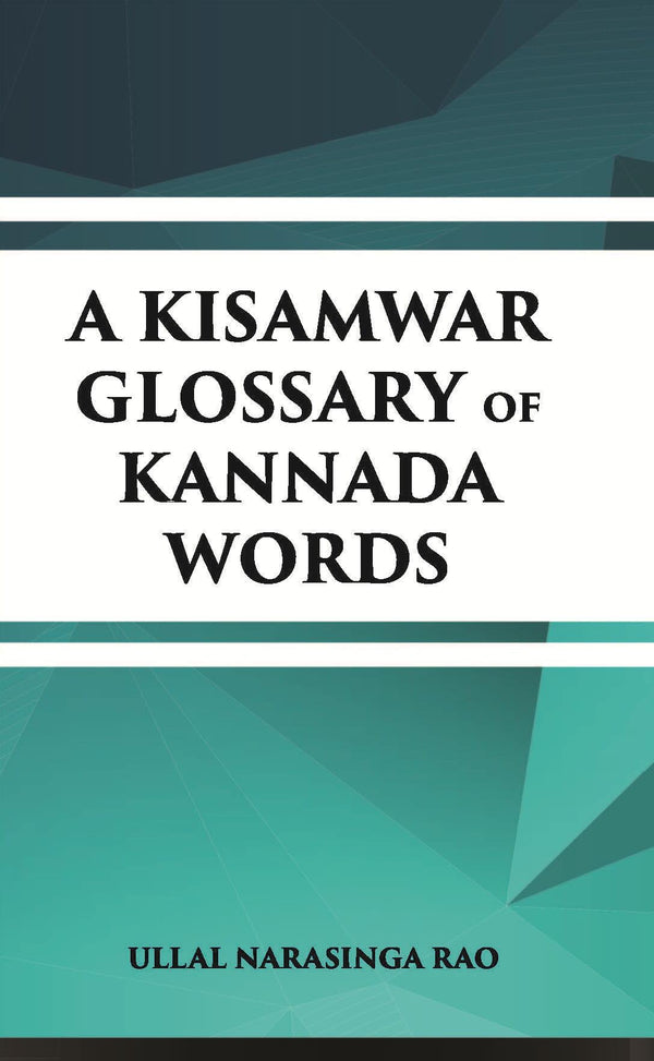 A Kisamwar Glossary Of Kannada Words - Gyan Books - Distacart