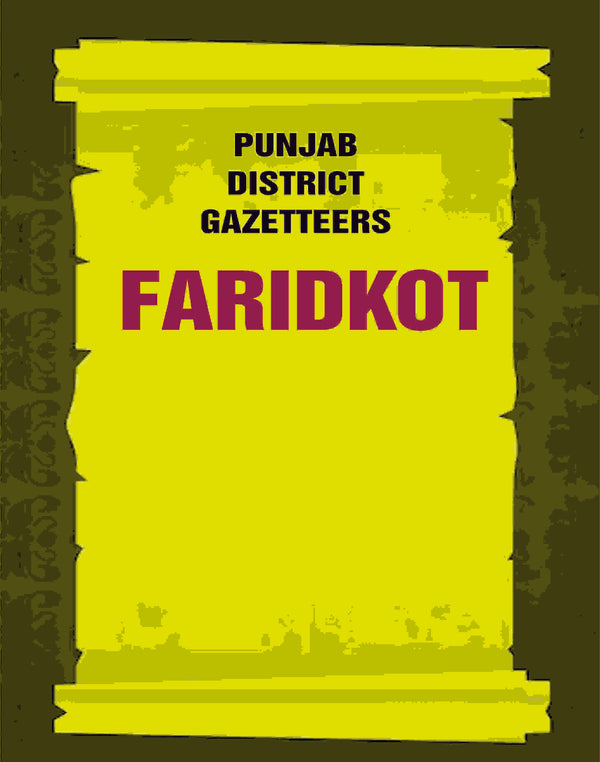 Punjab District Gazetteers: Faridkot 5th - Gyan Books