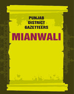 Thumbnail for Punjab District Gazetteers: Mianwali 23rd - Gyan Books - Distacart