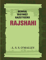 Thumbnail for Bengal District Gazetteers: Rajshahi 42nd - Gyan Books - Distacart