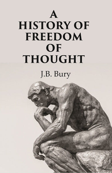 A History of Freedom of Thought - Gyan Books - Distacart