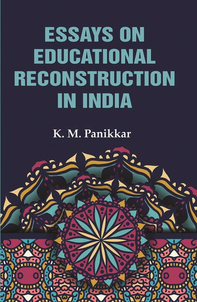 Essays on Educational Reconstruction in India - Gyan Books - Distacart