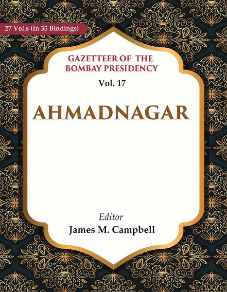 Gazetteer of the Bombay Presidency: Ahmadnagar 17th - Gyan Books - Distacart
