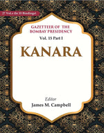 Thumbnail for Gazetteer of the Bombay Presidency: Kanara 15th Part I - Gyan Books - Distacart