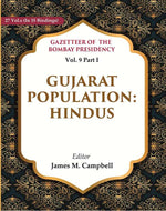 Thumbnail for Gazetteer of the Bombay Presidency: Gujarat Population - Hindus 9th, Part I - Gyan Books - Distacart