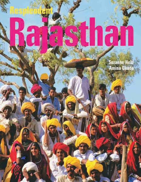 Resplendent Rajasthan by Suzanne Held, Amina Okada - Om Books - Distacart