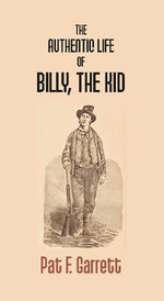 Thumbnail for The Authentic Life of Billy the Kid - Gyan Books - Distacart
