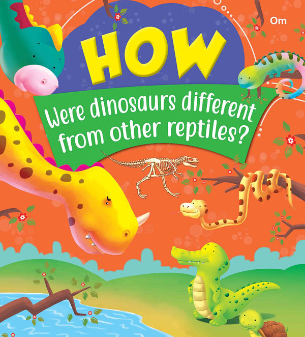 How Were dinosaurs different from other reptiles - Om Books - Distacart