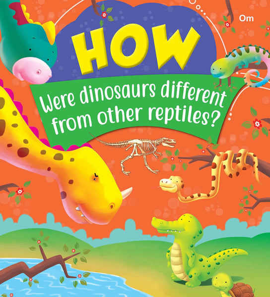 How Were dinosaurs different from other reptiles - Om Books - Distacart