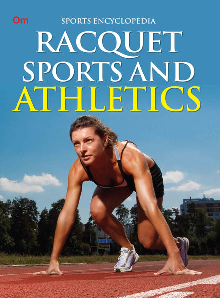 Racquet Sports and Athletics : Sports Encyclopedia - Om Books - Distacart
