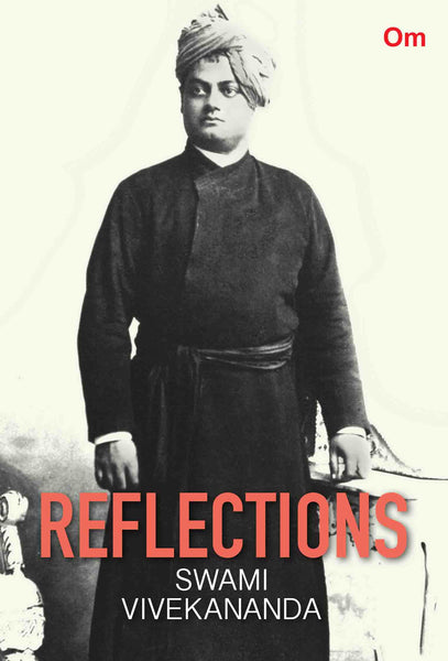 Reflection Swami Vivekananda by Swami Vivekananda - Om Books - Distacart