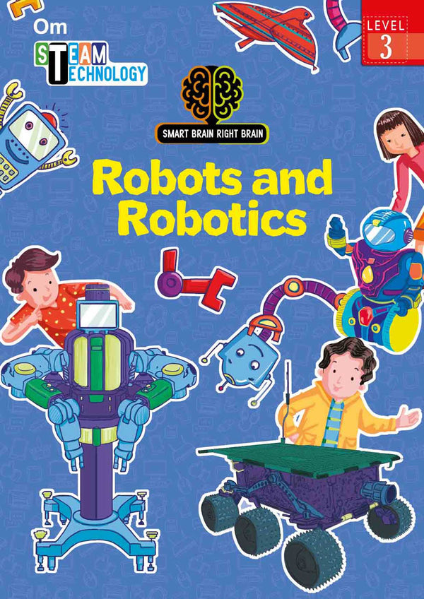 Smart Brain Right Brain Technology Level 3 : Robots and Robotics - Om Books - Distacart