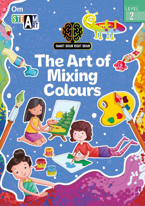 Smart Brain Right Brain Art Level 2 : The Art of Mixing Colours - Om Books - Distacart