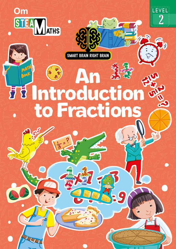 Smart Brain Right Brain Maths Level 2 : An Introdution to Fractions - Om Books - Distacart