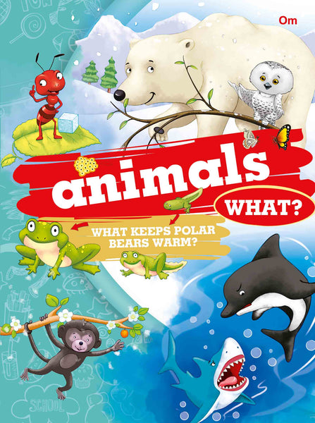 What Animals - Om Books - Distacart