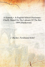 Thumbnail for A Kannaá¸a-English school-dictionary: chiefly based on the labours of the Rev .. - Gyan Books - Distacart