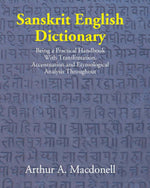 Thumbnail for Sanskrit English Dictionary: Being A Practical Handbook With Transliteration, Accentuation, And Etymological Analysis Throughout - Gyan Books - Distacart