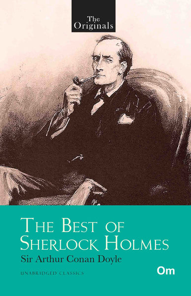 The Originals The Best of Sherlock Holmes by Sir Arthur Conan Doyle - Om Books - Distacart