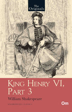 Thumbnail for The Originals Henry VI Part 3 by William Shakespeare - Om Books - Distacart