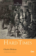 Thumbnail for Hard Times - Unabridged Classics for Charles Dickens - The Originals by Charles Dickens - Om Books - Distacart