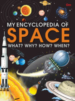 Thumbnail for My Encyclopedia of Space What Why How When - Om Books - Distacart