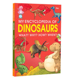 Thumbnail for My Encyclopedia of Dinosaurs What Why How When - Om Books - Distacart