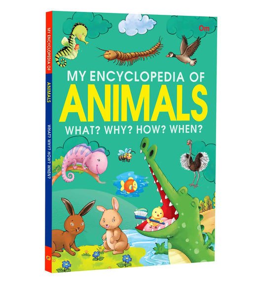 My Encyclopedia of Animals What Why How When - Om Books - Distacart