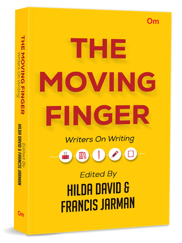 The Moving Finger: Writers on Writing by Hilda David - Om Books - Distacart