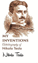 Thumbnail for My inventions Autobiography of Nikola Tesla - Gyan Books - Distacart