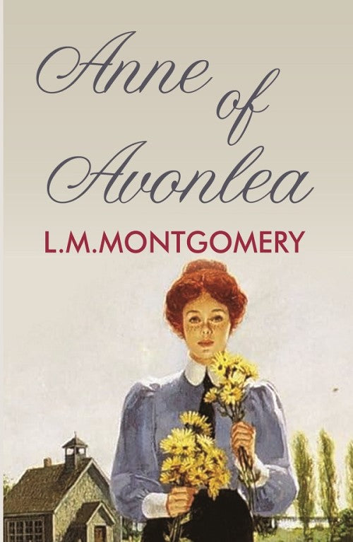 Anne of Avonlea - Gyan Books