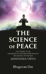 Thumbnail for The Science of Peace: An Attempt at an Exposition of the first Principles of the Science of the Self, Adhyatma-Vidya - Gyan Books - Distacart