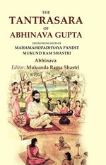 Thumbnail for The Tantrasara of Abhinava Gupta: Edited With Notes by Mahamahopadhyaya Pandit Mukund Ram Shastri - Gyan Books - Distacart