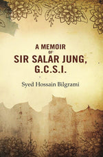 Thumbnail for A Memoir of Sir Salar Jung, G.C.S.I. - Gyan Books - Distacart
