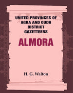 Thumbnail for United Provinces of Agra and Oudh District Gazetteers: Almora Vol. IV - Gyan Books