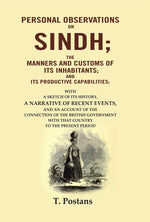 Thumbnail for Personal Observations On Sindh; The Manners And Customs Of Its Inhabitants; And Its Productive - Gyan Books