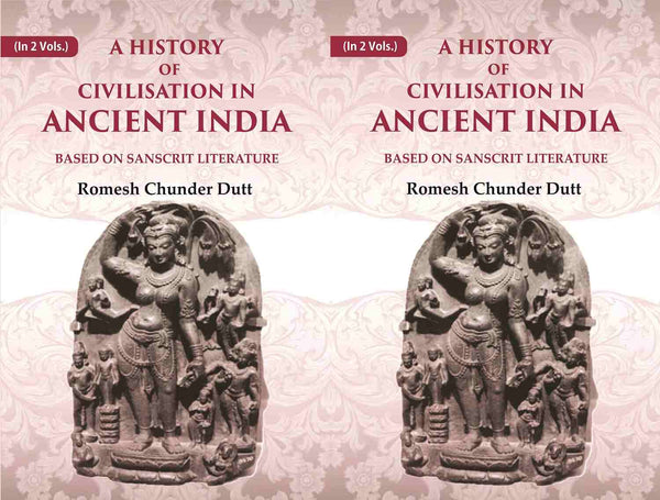 A History of Civilisation in Ancient India: Based on Sanscrit Literature 2 Vols. Set - Gyan Books - Distacart