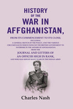 Thumbnail for History Of The War In Affghanistan: From Its Commencement To Its Close; Including A General Sketch Of The - Gyan Books - Distacart