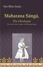 Thumbnail for Maharana Sāngā: The Hindupat the Last Great Leader of the Rajput Race - Gyan Books - Distacart