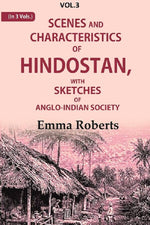 Thumbnail for Scenes and characteristics of Hindostan: With Sketches of Anglo-Indian Society 3rd - Gyan Books - Distacart