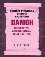 Thumbnail for Central Provinces District Gazetteers: Damoh (Descriptive and Statistical Tables 1891-1901) 11th, Vol. A & B - Gyan Books - Distacart