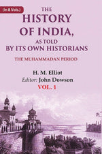 Thumbnail for The History of India, as Told by its Own Historians: The Muhammadan Period 1st - Gyan Books - Distacart