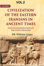 Thumbnail for Civilization of the Eastern Iranians in Ancient Times: With an Introduction on the Avesta Religion 2nd - Gyan Books - Distacart